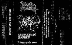 Malicious Onslaught : Rebellious Mayhem Rehearsal